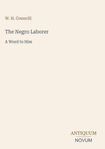 The Negro Laborer