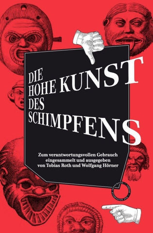Die hohe Kunst des Schimpfens