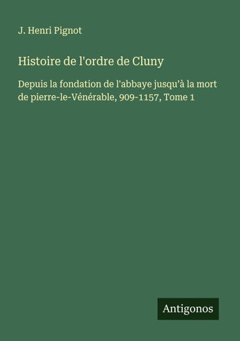 Histoire de l'ordre de Cluny