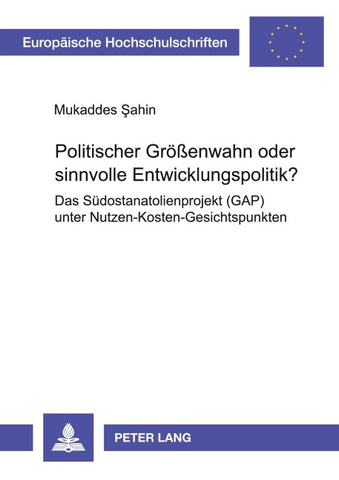 Politischer Größenwahn oder sinnvolle Entwicklungspolitik?