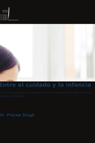 Entre el cuidado y la infancia