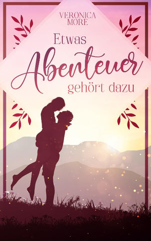 Etwas Abenteuer gehört dazu
