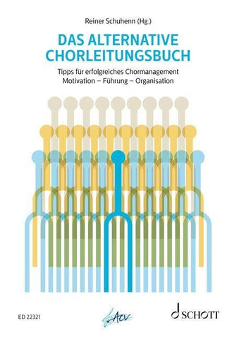 Das alternative Chorleitungsbuch