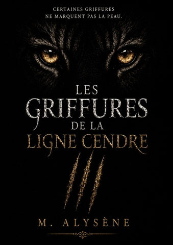 Les Griffures de la Ligne Cendre