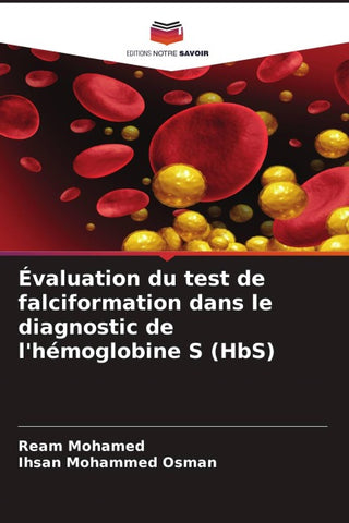 Évaluation du test de falciformation dans le diagnostic de l'hémoglobine S (HbS)
