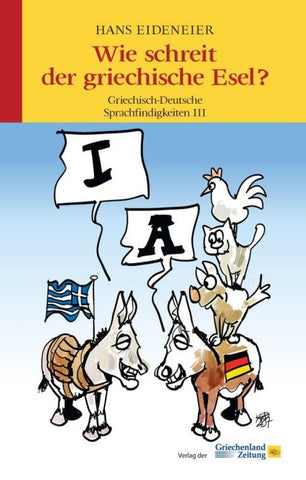 Wie schreit der griechische Esel?