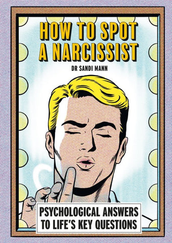How To Spot A Narcissist