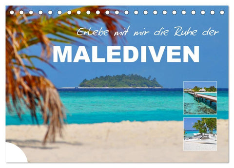 Erlebe mit mir die Ruhe der Malediven (Tischkalender 2026 DIN A5 quer), CALVENDO Monatskalender
