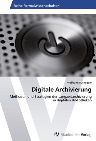 Digitale Archivierung