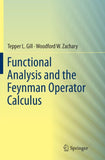 Functional Analysis and the Feynman Operator Calculus