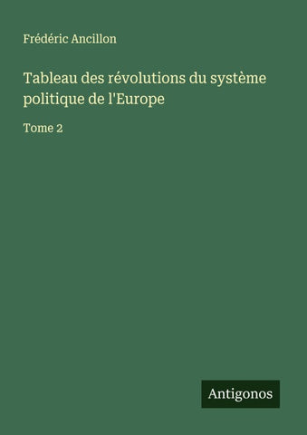Tableau des révolutions du système politique de l'Europe