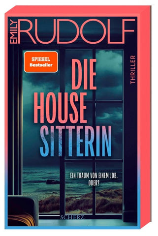 Die Housesitterin – Ein Traum von einem Job. Oder?