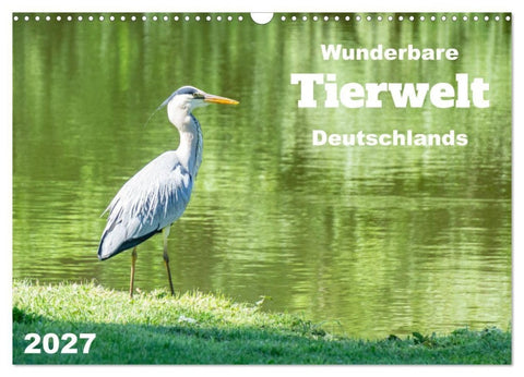 Wunderbare Tierwelt Deutschlands (Wandkalender 2027 DIN A3 quer), CALVENDO Monatskalender
