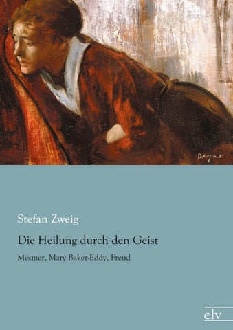 Die Heilung durch den Geist