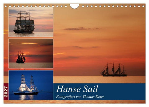 Hanse Sail (Wandkalender 2027 DIN A4 quer), CALVENDO Monatskalender