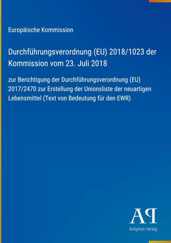 Durchführungsverordnung (EU) 2018/1023 der Kommission vom 23. Juli 2018