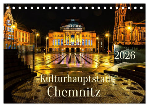 Kulturhauptstadt Chemnitz (Tischkalender 2026 DIN A5 quer), CALVENDO Monatskalender