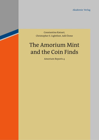 The Amorium Mint and the Coin Finds