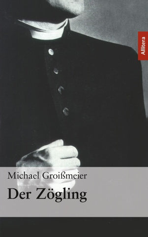 Der Zögling