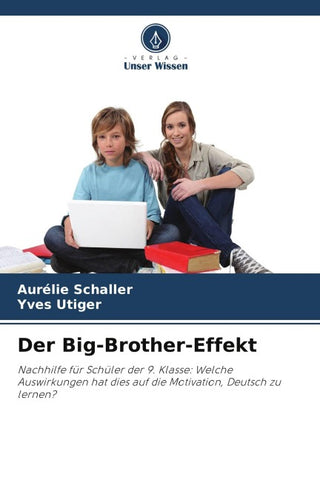 Der Big-Brother-Effekt