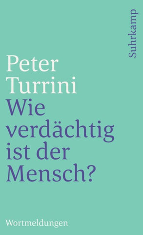 Wie verdächtig ist der Mensch?