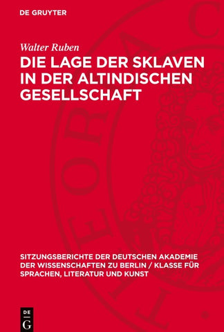 Die Lage der Sklaven in der altindischen Gesellschaft