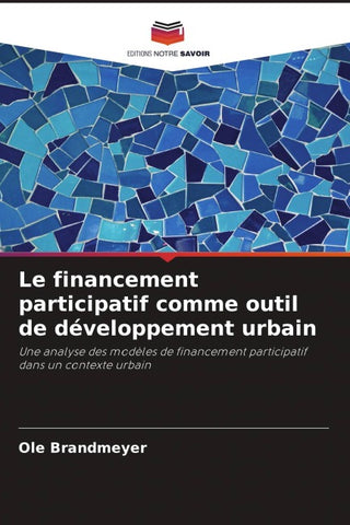 Le financement participatif comme outil de développement urbain
