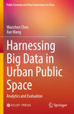 Harnessing Big Data in Urban Public Space