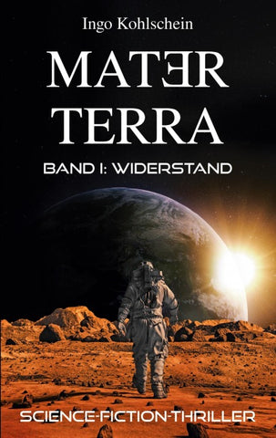 Mater Terra 1: Widerstand