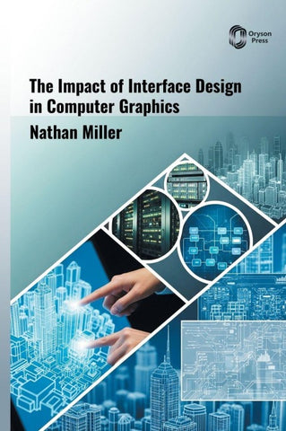 The Impact of INTERFACE Design in COMPUTER GRAPHICS