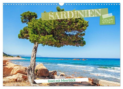 Sardinien Insel mit Meerblick (Wandkalender 2027 DIN A3 quer), CALVENDO Monatskalender