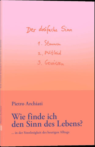 Wie finde ich den Sinn des Lebens?