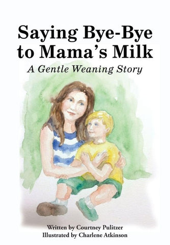 Saying Bye-Bye to Mama's Milk
