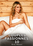 Couples Passionnés. 10