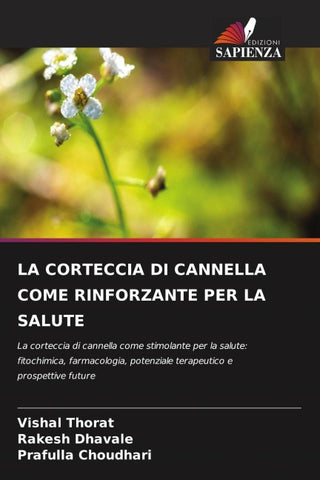 LA CORTECCIA DI CANNELLA COME RINFORZANTE PER LA SALUTE