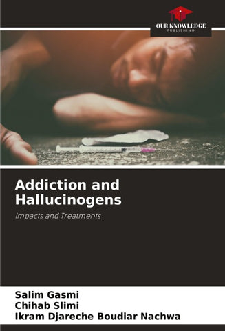 Addiction and Hallucinogens