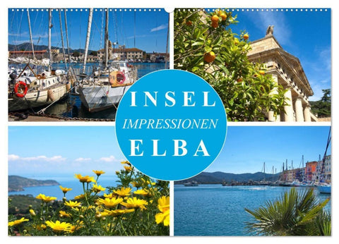 Insel Elba Impressionen (Wandkalender 2027 DIN A2 quer), CALVENDO Monatskalender