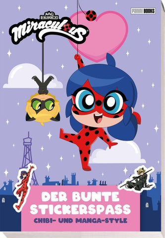 Miraculous: Der bunte Stickerspaß: Chibi- und Manga-Style