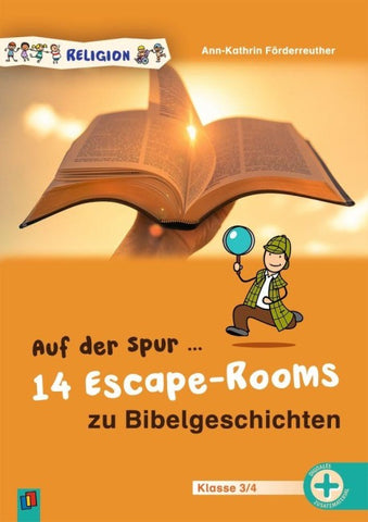 Auf der Spur ... 14 Escape-Rooms zu Bibelgeschichten
