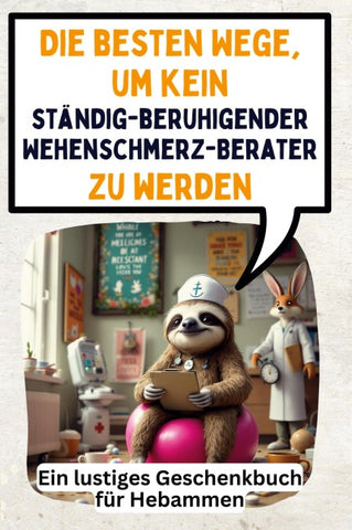 Die besten Wege, um kein ständig-beruhigender Wehenschmerz-Berater zu werden