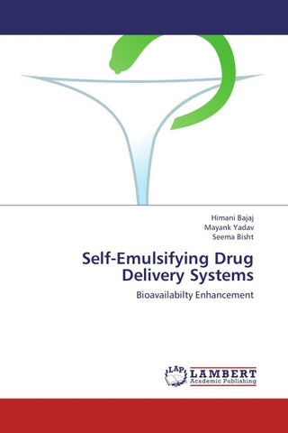 Self-Emulsifying Drug Delivery Systems