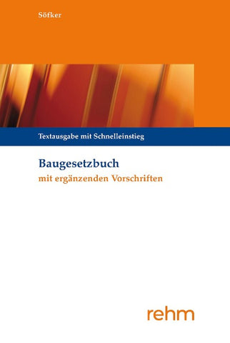 Baugesetzbuch mit ergänzenden Vorschriften