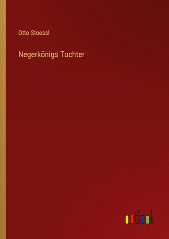 Negerkönigs Tochter