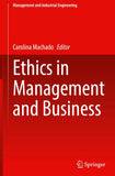 Ethics in Management and Business