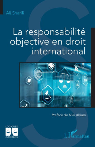 La responsabilité objective en droit international
