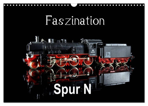 Faszination Spur N (Wandkalender 2027 DIN A3 quer), CALVENDO Monatskalender