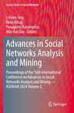 Advances in Social Networks Analysis and Mining