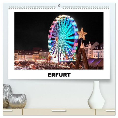 Erfurt (hochwertiger Premium Wandkalender 2027 DIN A2 quer), Kunstdruck in Hochglanz