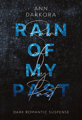 Rain of my Past