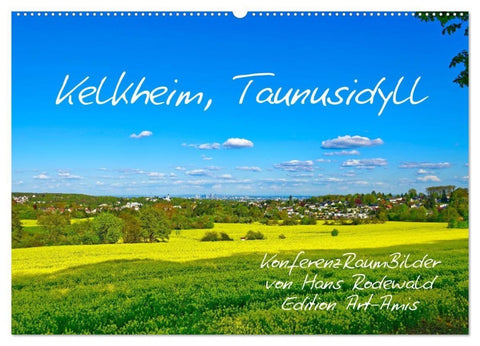 Kelkheim, Taunusidyll (Wandkalender 2027 DIN A2 quer), CALVENDO Monatskalender
